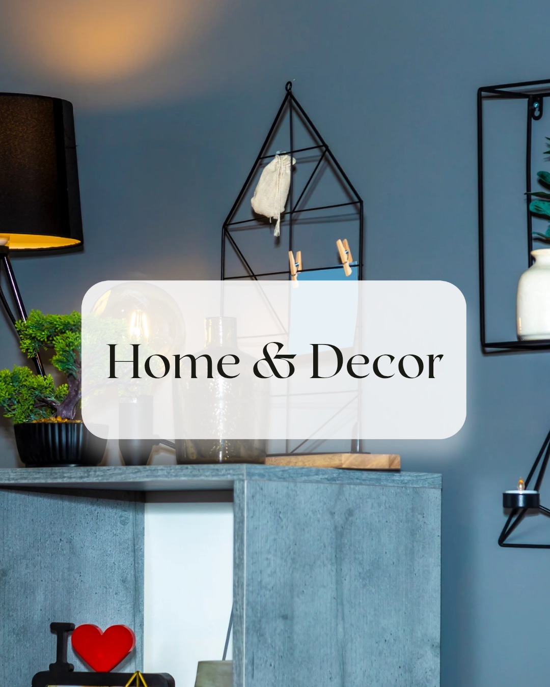 Home & Decoration